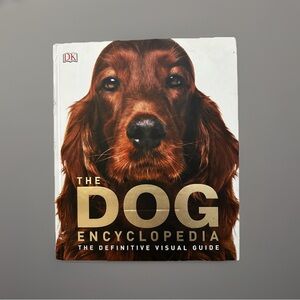 The DOG Encyclopedia The Definitive Visual Guide Hardcover Oversized Illustrated